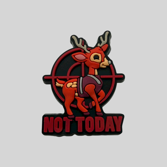 Not Today Deer | Hunting