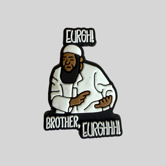 Eurgh! Brother | Meme