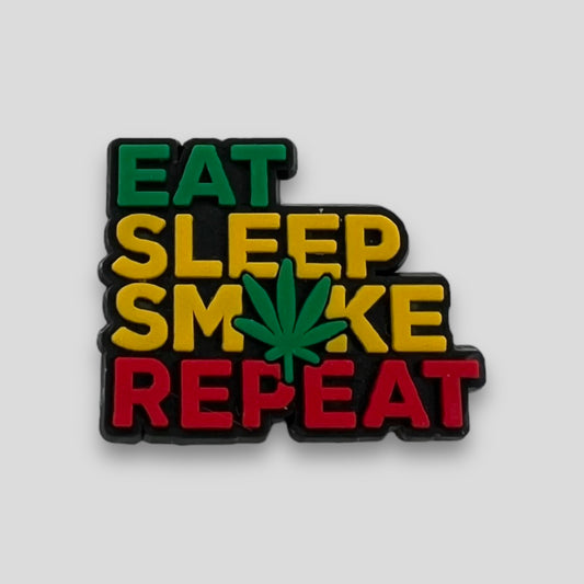 Eat Sleep Smoke Repeat | Weed