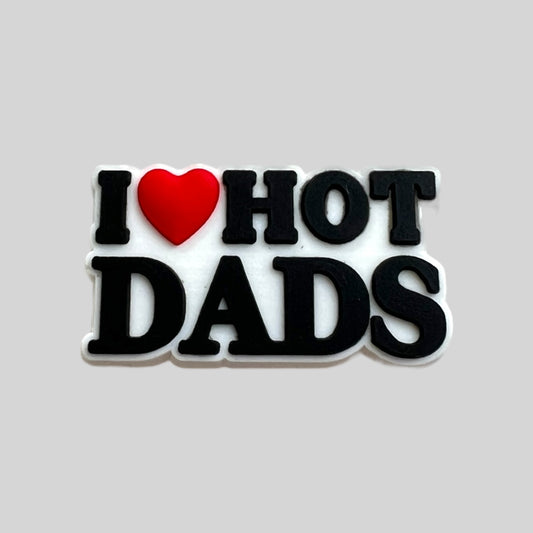 I Love Hot Dads | Quotes