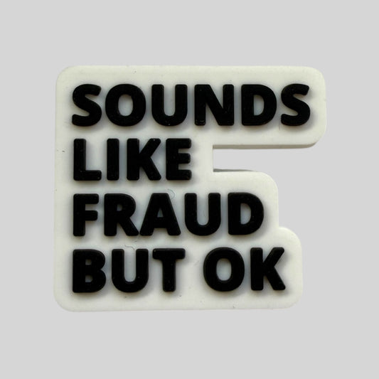 Sounds Like Fraud But Okay | Finance