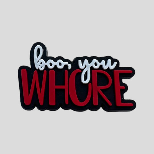 Boo You Whore | Quotes