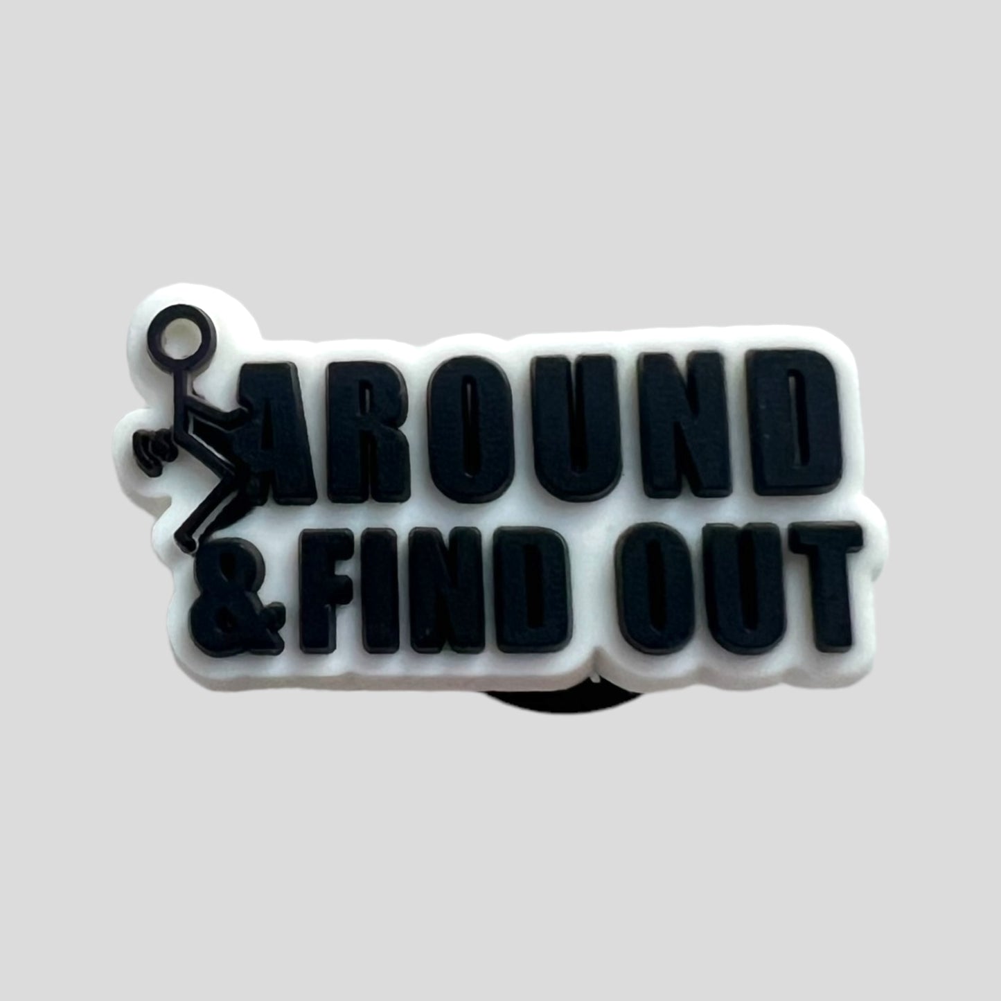 F Around & Find Out | Quotes