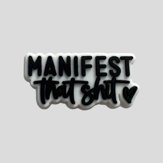 Manifest That Shit | Quotes