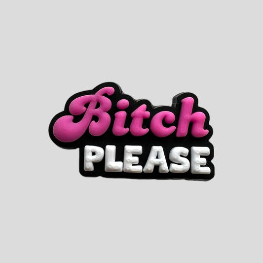 Bitch Please | Rude