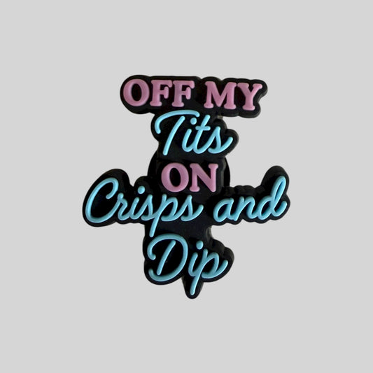 Off My Tits on Crisps and Dips | Quotes