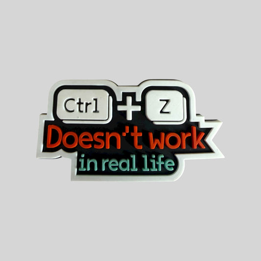 CTRL + Z Doesn’t Work in Real Life | Quotes